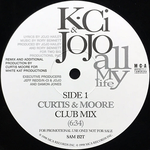 K-CI & JOJO // ALL MY LIFE (CURTIS & MOORE CLUB MIX) (6:34) / INST