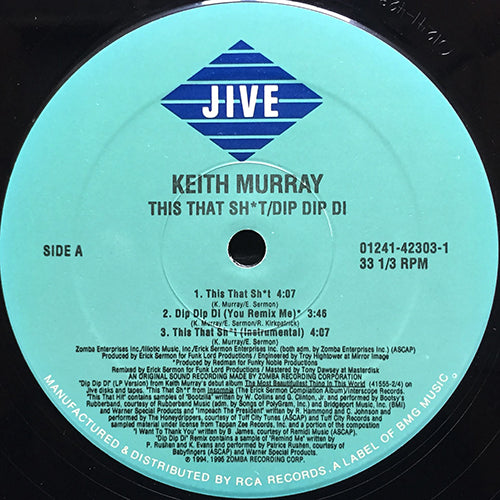 KEITH MURRAY // THIS THAT HIT (3VER) / DIP DIP DI (3VER)