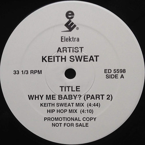 KEITH SWEAT // WHY ME BABY? (PART 2) (4VER)