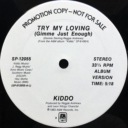 KIDDO // TRY MY LOVING (GIMME JUST ENOUGH) (5:18/3:42)