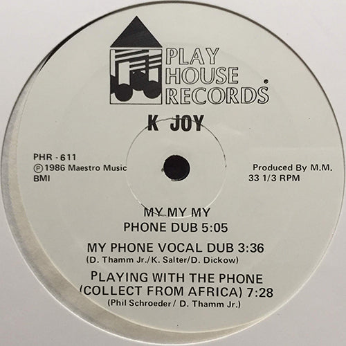K JOY // MY PHONE (7:59) / MY MY MY PHONE DUB (5:05) / MY PHONE VOCAL DUB (3:36) / PLAYING WITH THE PHONE (COLLECT FROM AFRICA) (7:28)