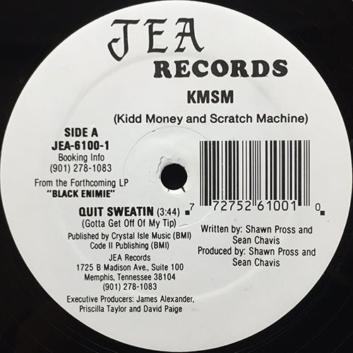 KMSM // QUIT SWEATIN (GOTTA GET OFF MY TIP) / WIT' CHA BADD SELF / B.A.D.D. AIN'T OVER