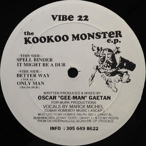 OSCAR G presents THE KOO KOO MONSTER // KOOKOO MONSTER (EP) inc. ONLY MAN (2VER) / A BETTER WAY (2VER) / IT MIGHT BE / BETTER DUB / BINDER BEATS / SPELL BINDER / IT MIGHT BE A DUB