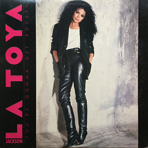 LA TOYA JACKSON // YOU'RE GONNA GET ROCKED (5VER) / DOES IT REALLY MATTER