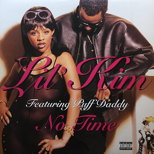 LIL' KIM feat. PUFF DADDY // NO TIME (4VER)