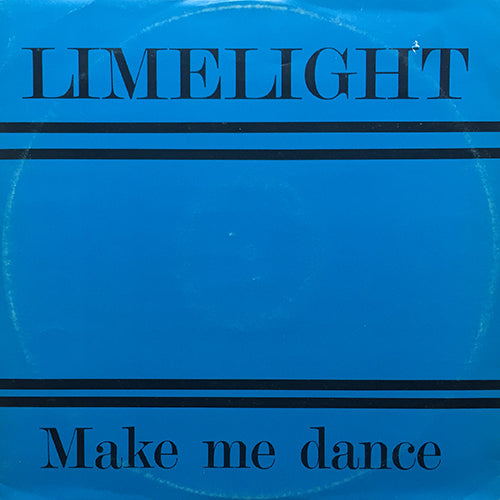 LIMELIGHT // MAKE ME DANCE (5:11) / INST (3:40)