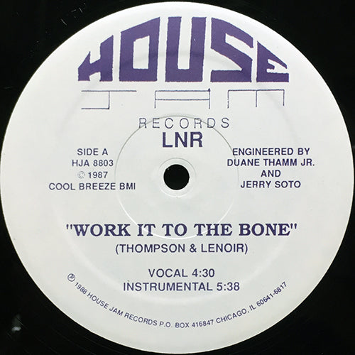 LNR // WORK IT TO THE BONE (4:30) / INST (5:38) / IT'S A MYSTERY TO ME (7:07)
