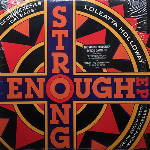 V.A. (LOLEATTA HOLLOWAY / GEORGIA JONES / DAI BASS / TOTAL HOUSE PATROL / ESSENCE NUBIAN) // STRONG ENOUGH EP inc. STRONG ENOUGH (2VER) / FROM THIS MOMENT ON / REACH OUT OF THE DARKNESS / IN CONTROL / HAVE NO DOUBT