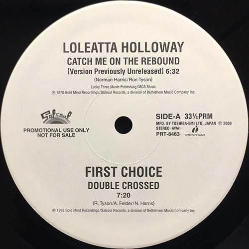 V.A. (LOLEATTA HOLLOWAY / FIRST CHOICE / RIPPLE / EDWIN BIRDSONG) // CATCH ME ON THE REBOUND (6:32) / DOUBLE CROSSED (7:20) / THE BEAT GOES ON AND ON (8:49) / RAPPER DAPPER SNAPPER (6:37)