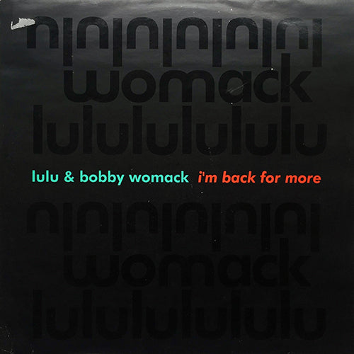 LULU & BOBBY WOMACK // I'M BACK FOR MORE (2VER) / INDEPENDENCE (LULU'S FREE DUB)