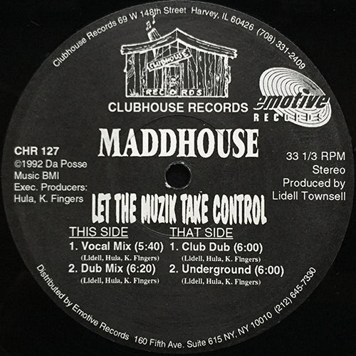 MADDHOUSE // LET THE MUZIK TAKE CONTROL (4VER)