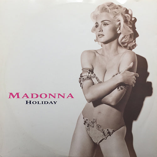 MADONNA // HOLIDAY (LP VERSION) / WHERE'S THE PARTY (REMIX) / EVERYBODY (REMIX)