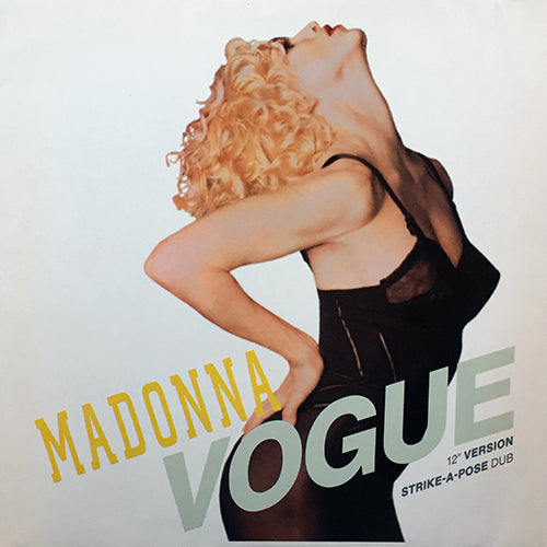 MADONNA // VOGUE (12" VERSION) (8:16) / (STRIKE-A-POSE DUB) (7:34)