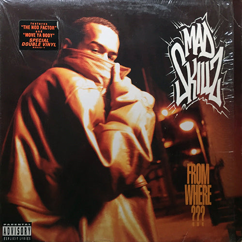 MAD SKILLZ // FROM WHERE??? (LP) inc. IT'S GOIN' DOWN / THE NOD FACTOR / VA IN THE HOUSE / EXTRA ABSTRACT SKILLZ  / GET YOUR GROOVE ON / THE JAM / MOVE YA BODY / STREET RULES / INHERIT THE WORLD etc...