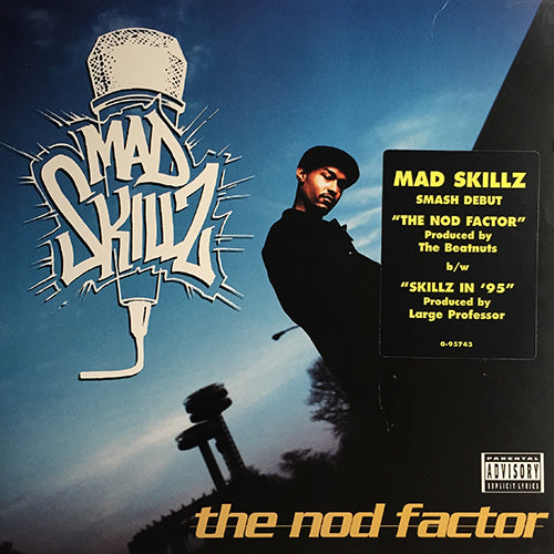 MAD SKILLZ // THE NOD FACTOR (4VER) / SKILLZ IN '95 (3VER)