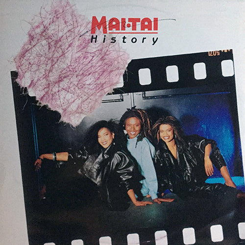 MAI TAI // HISTORY (SPECIAL DANCE MIX) (7:20) / (CLUB VERSION) (5:48) / (INST) (3:37)