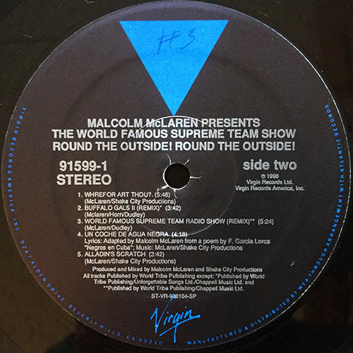 MALCOLM McLAREN presents THE WORLD FAMOUS SUPREME TEAM SHOW // ROUND THE OUTSIDE! (LP) inc. OPERAA HOUSE / WORLD TRIBE / II BE OR NOT TO BE / ROMEO AND JULIET / WHREFOR ART THOU / BUFFALO GALS II / UN COCHE DE AGUA NEGRA / ALADDIN'S SCRATCH