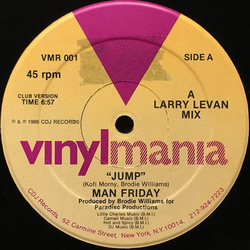 MAN FRIDAY // JUMP (LARRY LEVAN MIX) (6:57/7:07)