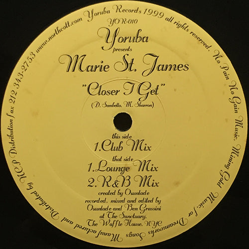 YORUBA presents MARIE ST. JAMES // CLOSER I GET (3VER)