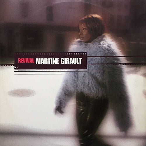 MARTINE GIRAULT // REVIVAL (1996 REMIX & ORIGINAL) (4VER)