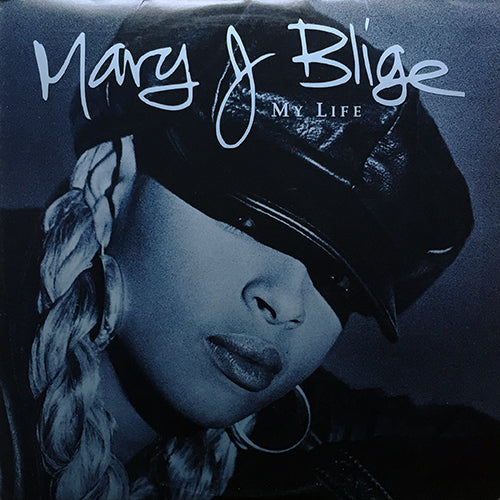 MARY J. BLIGE // MY LIFE (LP) inc. MARY JANE (ALL NIGHT LONG) / YOU BRING ME JOY / I'M THE ONLY WOMAN / I NEVER WANNA LIVE WITHOUT YOU / I'M GOIN' DOWN / BE WITH YOU / MARY'S JOINT / YOU GOTTA BELIEVE / DON'T GO / I LOVE YOU etc