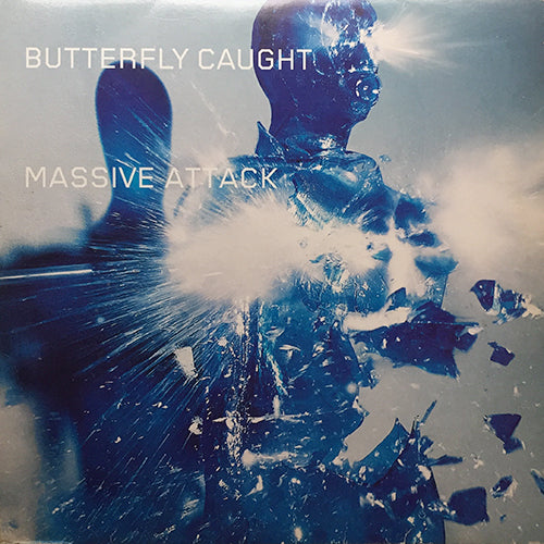 MASSIVE ATTACK // BUTTERFLY CAUGHT (8VER)
