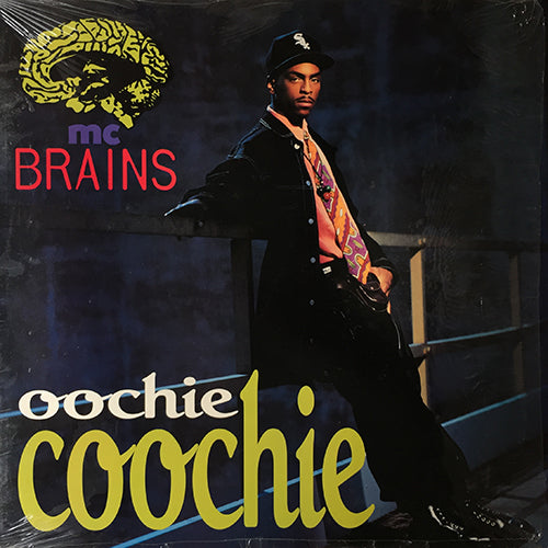 MC BRAINS // OOCHIE COOCHIE (3VER)