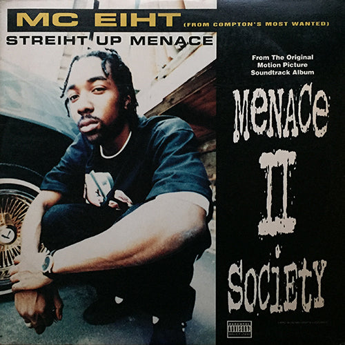 MC EIHT // STREIHT UP MENACE (6VER)