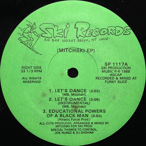 MC MITCHSKI // MITCHSKI EP inc. LET'S DANCE (4VER) / EDUCATIONAL POWERS OF A BLACK MAN / USE A CONDOM (REGGAE JAM)