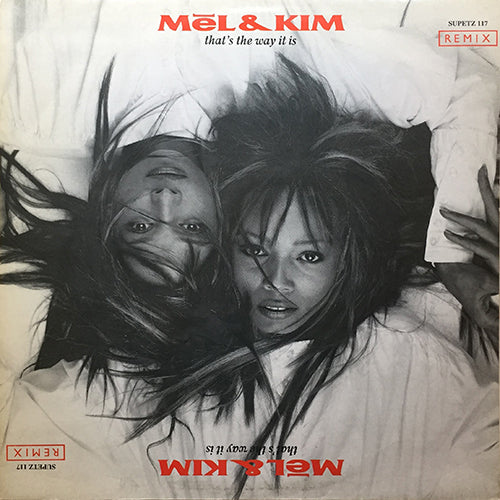 MEL & KIM // THAT'S THE WAY IT IS (REMIX) (2VER) / YOU CHANGED MY LIFE