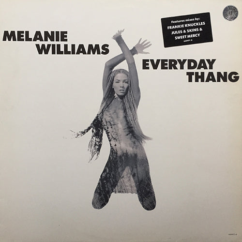 MELANIE WILLIAMS // EVERYDAY THANG (4VER)