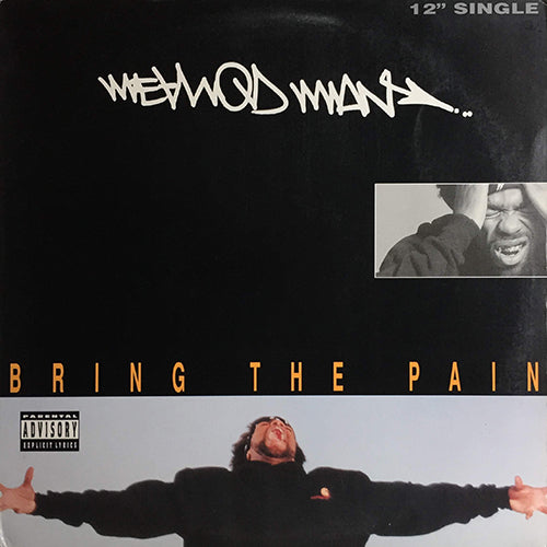 METHOD MAN // BRING THE PAIN (3VER) / P.L.O. STYLE (3VER)