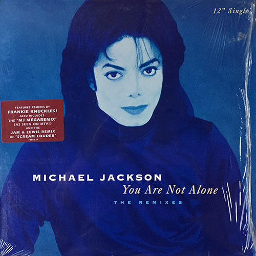 MICHAEL JACKSON // YOU ARE NOT ALONE (FRANKIE KNUCKLES REMIX & LP VERSION) (2VER) / MJ MEGAREMIX / SCREAM LOUDER