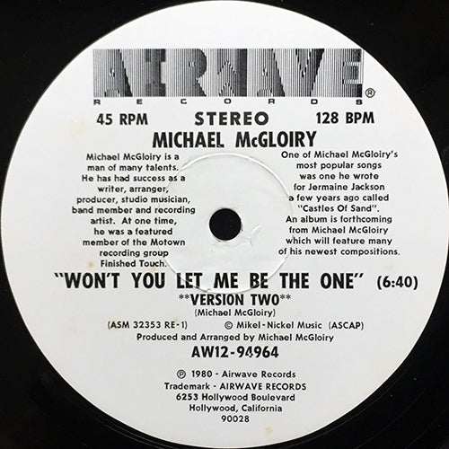 MICHAEL McGLOIRY // WON'T YOU LET ME BE THE ONE (VERSION ONE) (7:13) / (VERSION TWO) (6:40)