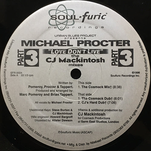 MICHAEL PROCTER // LOVE DON'T LIVE PART. 3 (CJ MACKINTOSH MIXES) (3VER)