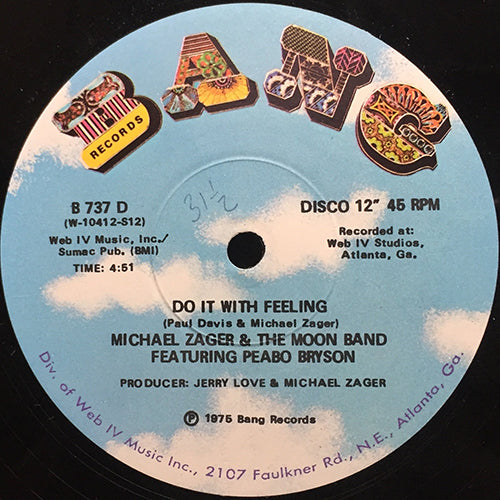 MICHAEL ZAGER & THE MOON BAND feat. PEABO BRYSON // DO IT WITH FEELING (4:51) / THIS IS THE LIFE (2:36)