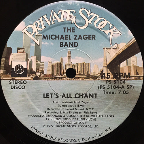 MICHAEL ZAGER BAND // LET'S ALL CHANT (7:05) / LOVE EXPRESS (7:02)