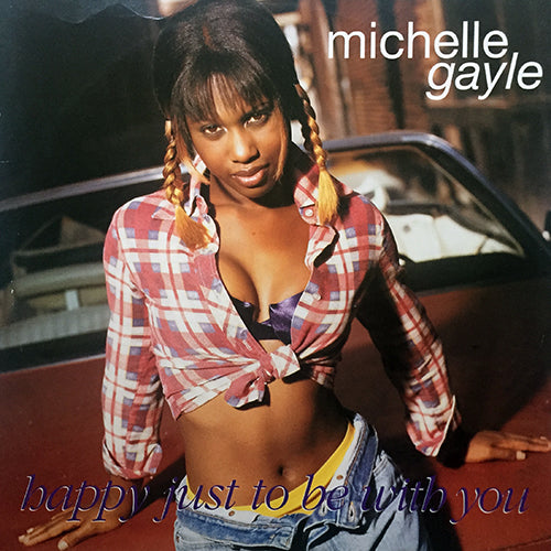 MICHELLE GAYLE // HAPPY JUST TO BE WITH YOU (3VER)