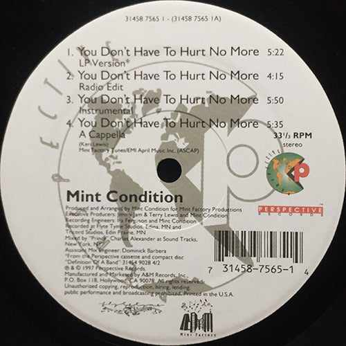 MINT CONDITION // YOU DON'T HAVE TO HURT NO MORE (4VER) / CHANGE YOUR MIND (3VER)