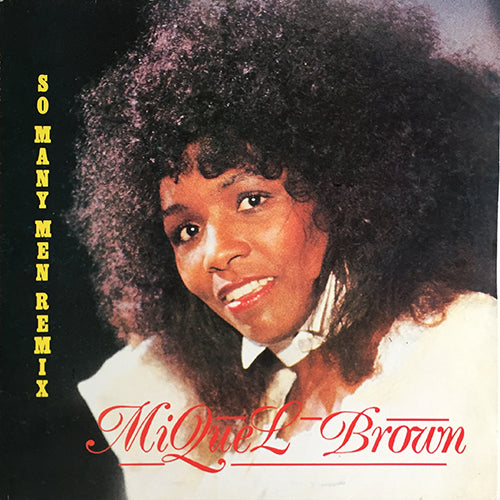 MIQUEL BROWN // SO MANY MEN, SO LITTLE TIME (ACID HOUSE MIX) (8:26) / (ORIGINAL VERSION) (8:13) / BROWN'S BONUS BEATS (1:26)
