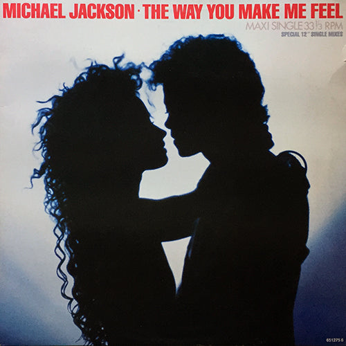 MICHAEL JACKSON // THE WAY YOU MAKE ME FEEL (7:53/5:20) / (DUB) (5:06) / (A CAPPELLA) (4:30)