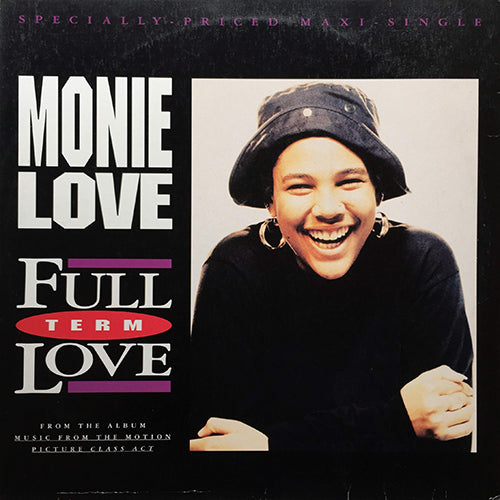 MONIE LOVE // FULL TERM LOVE (4VER)