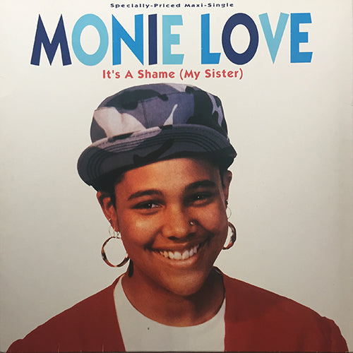 MONIE LOVE // IT'S A SHAME (MY SISTER) (5VER) / RACE AGAINST REALITY