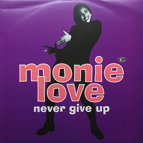 MONIE LOVE // NEVER GIVE UP (3VER) / TEMPORARILY UNLIMITED