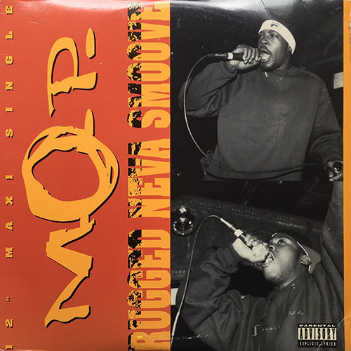 M.O.P. // RUGGED NEVA SMOOVE (6VER) / DOWNTOWN SWINGA