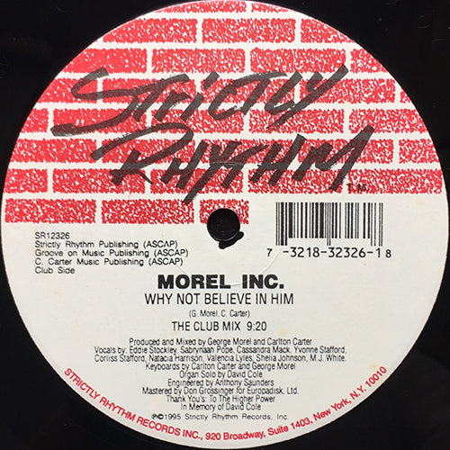MOREL INC. // WHY NOT BELIEVE IN HIM (CLUB MIX) (9:20) / (THE SUNDAY NOON MIX) (9:30)