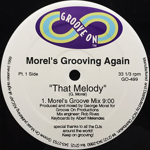 MOREL'S GROOVING AGAIN // THAT MELODY / A BODY & SOUL THANG / A LATIN THANG