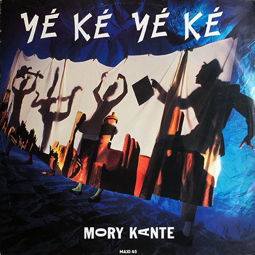 MORY KANTE // YE KE YE KE (REMIX) (6:17) / (ORIGINAL) (3:58) /  AKWABA BEACH (5:11)