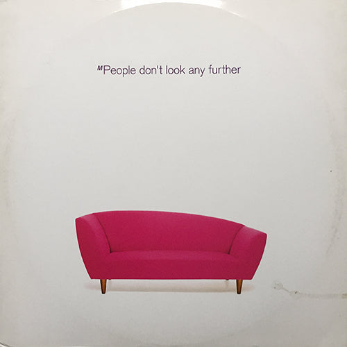 M PEOPLE // DON'T LOOK ANY FURTHER (4VER)