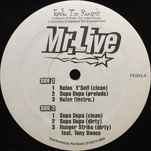 MR. LIVE // RELAX Y'SELF / SUPA DUPA (3VER) / RELAX / HUNGER STRIKE